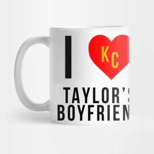 I love Taylor's Boyfriend Kansas City Chiefs Superbowl Champions Mug